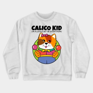 Calico Cat Kid Crewneck Sweatshirt